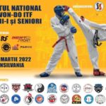 CAMPIONATUL NAȚIONAL DE TAEKWON-DO PENTRU JUNIORI I, II, III ȘI SENIORI, SIBIU, 17-20 MAR 2022
