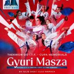 Cupa Memorială Gyuri Mazsa de Taekwon-do ITF pentru pre-juniori și juniori III, Cluj-Napoca, 04 iu...